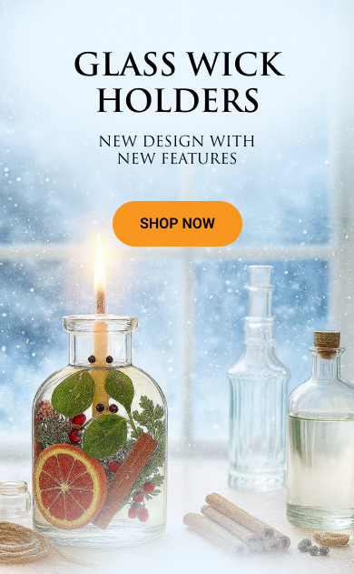 GLASS WICK HOLDERS GLASS WICK HOLDERS