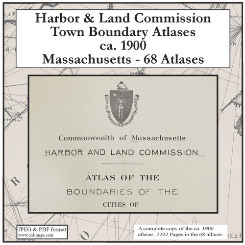 Massachusetts Harbor & Land Commission Boundary Atlases, ca. 1900 on CDROM