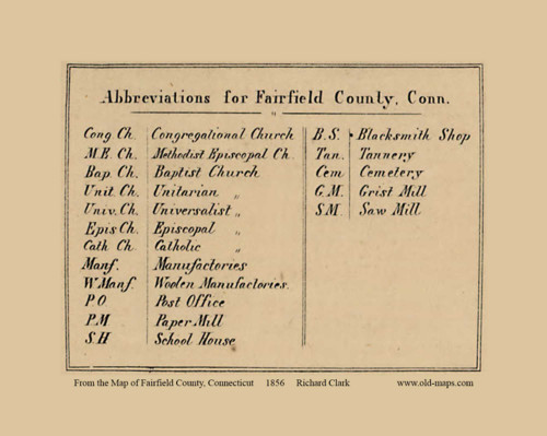 Abbreviations - Fairfield County, Connecticut 1856 Fairfield Co. - Old Map Custom Print