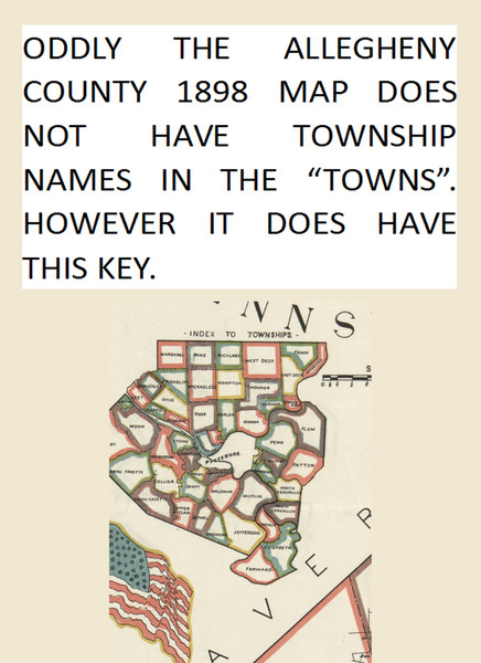 Key to Town Names - Allegheny Co., Pennsylvania 1898 - NOT FOR SALE - Allegheny Co. Key to Town Names - Allegheny Co., Pennsylvania 1898 - NOT FOR SALE - Allegheny Co.