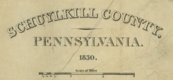 Title of Source Map - Schuylkill Co., Pennsylvania 1830 - NOT FOR SALE - Schuylkill Co.