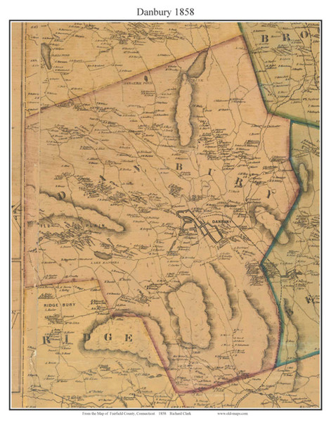 Danbury, Connecticut 1858 Fairfield Co. - Old Map Custom Print