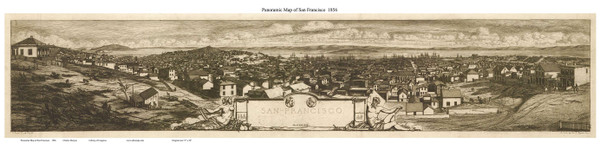 San Francisco, California 1856 Bird's Eye View San Francisco, California 1856 Bird's Eye View
