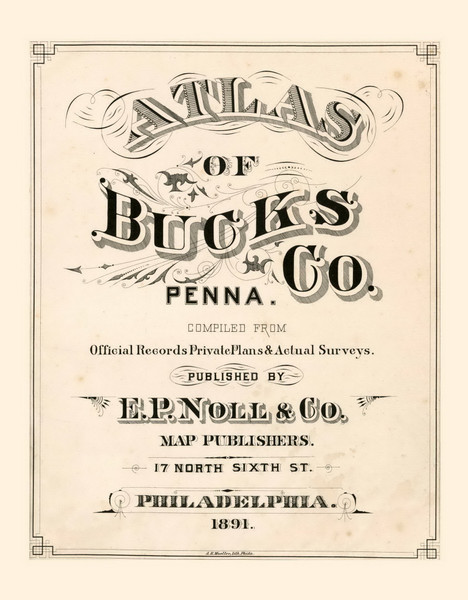 Atlas of Bucks Co. Penna. 1891 Title Page, Pennsylvania 1891 - Old Map Reprint Not for Sale - Bucks County Atlas of Bucks Co. Penna. 1891 Title Page, Pennsylvania 1891 - Old Map Reprint Not for Sale - Bucks County