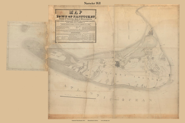 Nantucket, Massachusetts 1831 Old Town Map Reprint - Roads House Locations Place Names Massachusetts Archives