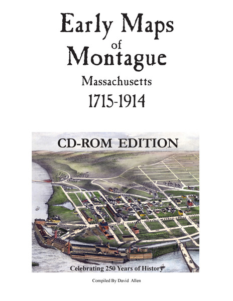 Early Maps of Montague, Massachusetts EMM- Softcover Book