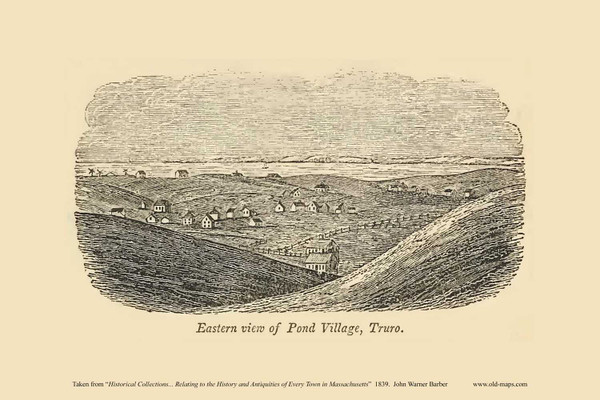 Pond Village, Truro, Massachusetts 1839 - John Warner Barber Landscape View Reprint