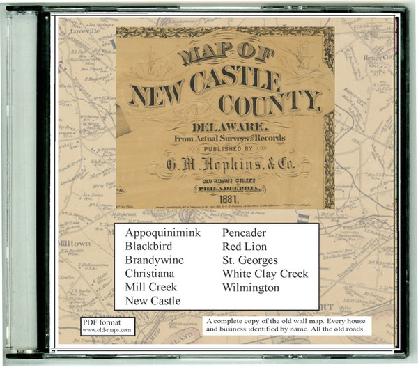 Map of New Castle County, Delaware, 1881, CDROM Old Map