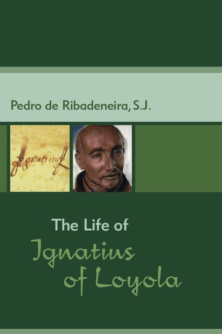 The Life of Ignatius of Loyola