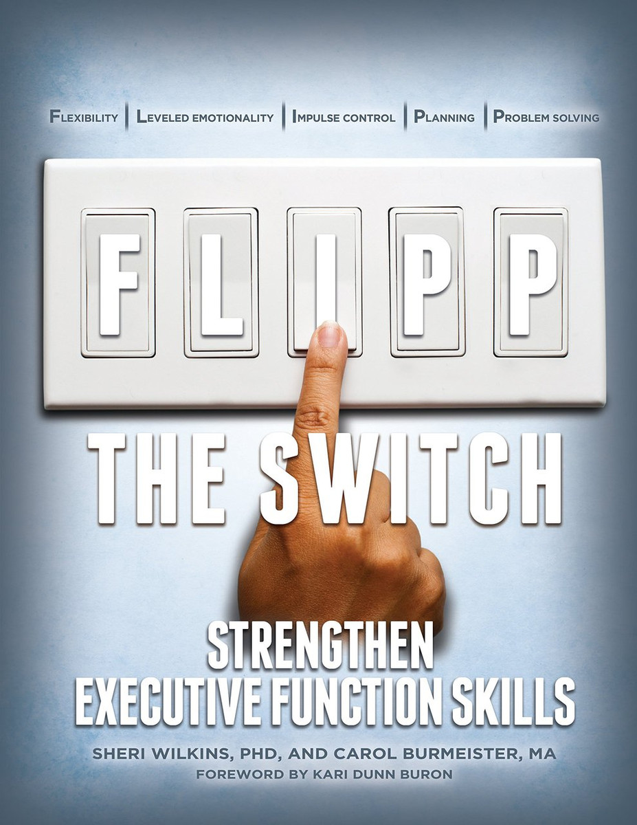 FLIPP the Switch: Strengthen Executive Function Skills