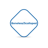 Boneless/Scalloped