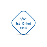 3/4" 1st Grind Chili