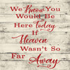 'We Know You Would Be Here Today If Heaven Wasn't Far Away' Wall Art - Red