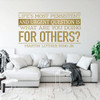 Martin Luther King Jr Quote 'What Are You Doing For Others' Wall Decal - Gold