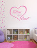 'Follow Your Heart' Love Wall Decal - Soft Pink