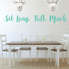 'Sit Long, Talk Much' Kitchen Wall Decor - Mint