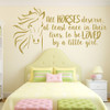 Horse Head vinyl Decal with quote All horses deserve, at least once in their lives, to be LOVED by a little girl.