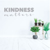 Kindness Matters sticker. Vinyl wall decal. Gray