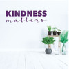 Kindness Matters sticker. Vinyl wall decal. Purple