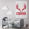 Antler Wall Decal - Have Courage - Vinyl Decor for Boys Bedroom Decoration, Playroom or Nursery Room Decor