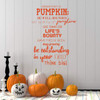 Autumn Season Quote Wall Decal ' 'Advice from a Pumpkin'- Vinyl Decor for Living Room, Family Room or Home Decoration ' A Variety of Sizes and Colors