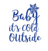 Baby It's Cold Outside Decor - Christmas Wall Decal for Living Room Or Family Room Decoration