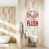 Bathroom Wall Decal - Wash Brush Floss Flush - Vinyl Decor for Home Decoration