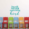 Be Kind Wall Decal - Kindness Vinyl Lettering 'You Will Never Regret Being Kind' Mural for Living Room, Bedroom, Church, Office, Classroom