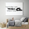Boy's Room Wall Decal - "To Go To Sleep I Count Trucks Instead Of Sheep" - Vinyl Decor For Children's Bedroom or Playroom