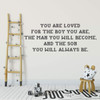 Boys Vinyl Wall Decal ' 'You Are Loved' ' Boys Loving and Inspirational Quote for the Bedroom, Playroom, or Homeschool Study Area
