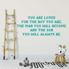 Boys Vinyl Wall Decal ' 'You Are Loved' ' Boys Loving and Inspirational Quote for the Bedroom, Playroom, or Homeschool Study Area