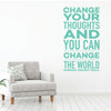 Change Your Thoughts - Motivational Wall Decal - Norman Vincent Pale - Vinyl Art for Home, Bedroom or Living Room Decor