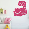 Cheshire Cat Wall Decal Art - We're All Mad Here - Vinyl Decor for Girls, Boys, Teen's Bedroom Decoration