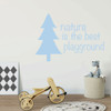 Children's Room Wall Decal - Nature Is the Best Playground - Vinyl Decoration For Playroom, Bedroom, Home Or Nursery Decor