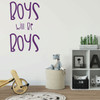 Children's Wall Decal - Boys Will Be Boys - Vinyl Decorations for Boy's Bedroom, Playroom or Study Area