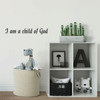 Christian Home Decor - I Am a Child of God - Vinyl Wall Decal for Playroom, Nursery, Children's Bedroom, Church Decoration