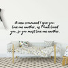 Christian Wall Decal - A New Command I Give You - Vinyl Scripture and Religious Home Decor - Church Decoration