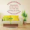 Christian Wall Decal - Bible Verse Vinyl Sticker Decor - 1 Corinthians 10:31 - Whatever Ye Do, Do It All For the Glory of God - for Home or Church Decoration