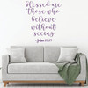 Christian Wall Decal - Blessed Are Those Who Believe - Vinyl Art Home Decor for Bedroom or Living Room Decoration