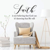 Christian Wall Decal - Faith Is Not Believing That God Can - Vinyl Religious Home Decor - Church Decoration