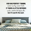 Christian Wall Decal - God Has Perfect Timing - Vinyl Decoration for Bedroom, Playroom or Family Room