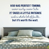 Christian Wall Decal - God Has Perfect Timing - Vinyl Decoration for Bedroom, Playroom or Family Room