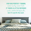 Christian Wall Decal - God Has Perfect Timing - Vinyl Decoration for Bedroom, Playroom or Family Room