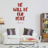 Christian Wall Decal - He Will Be Our Peace - Vinyl Scripture And Religious Home Bathroom Decor - Church Decoration