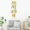 Christian Wall Decal - You Are With Me - Psalm Vinyl Scripture And Religious Home Bathroom Decor - Church Decoration