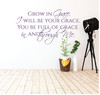Christian Wall Decor - Grow in Grace - Scripture Art Vinyl Sticker for Living Room, Teen Girl Bedroom or Classroom Decor