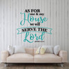 Christian Wall Decor - Inspirational Quote - Bible Verse Wall Decor - As for Me And My House We Will Serve the Lord - Joshua 24:15 - Religious Vinyl Decals, Scripture Wall Art, Christian Home Or Church Decoration -Decal Stickers for Home, Bedroom,