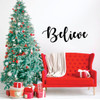 Christmas Wall Decal - Believe - Holiday Vinyl Stickers for Living Room, Family Room Decor or Home Decoration