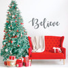 Christmas Wall Decal - Believe - Holiday Vinyl Stickers for Living Room, Family Room Decor or Home Decoration