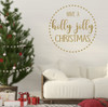Christmas Wall Decal - Have A Holly Jolly Christmas - Holiday Vinyl Decor for Living Room or Home Decoration